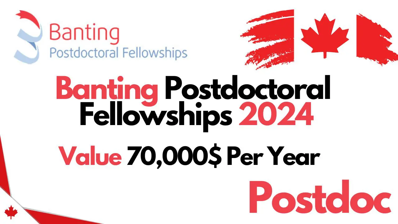 Banting Postdoctoral Fellowships Program In Canada 2024 | Funded - Scholars